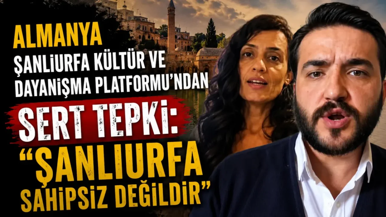 Şanlıurfa'ya Yönelik Nefret Söylemlerine Sert Tepki Geldi