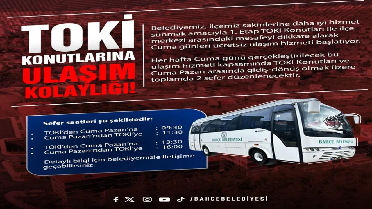 Bahçe Belediyesi'nden TOKİ’ye Ücretsiz Ulaşım Hizmeti