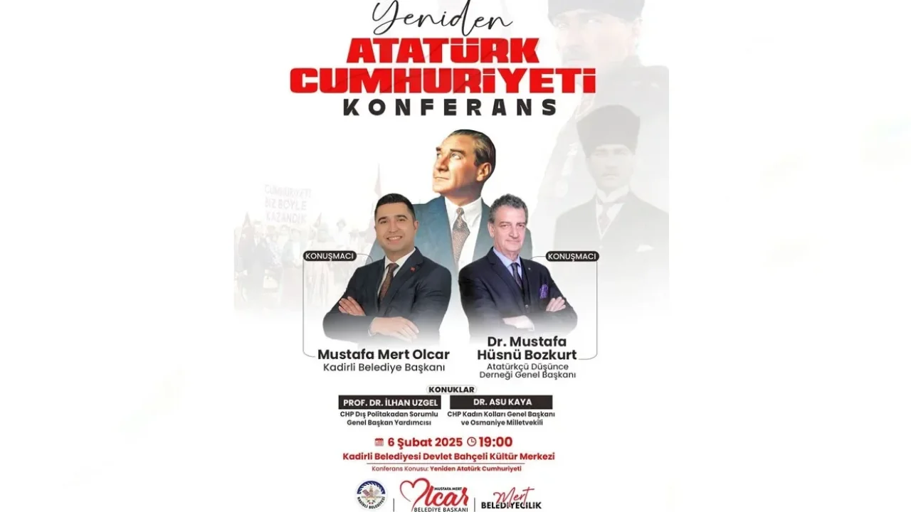 Cumhuriyet’in Değerleri ve Atatürk’ün Vizyonu Kadirli’de Tartışılacak