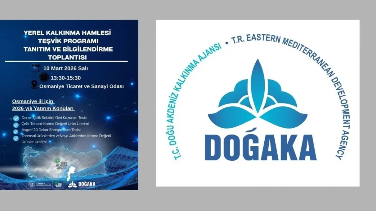 DOĞAKA’dan Osmaniye’de Teşvik Toplantısı