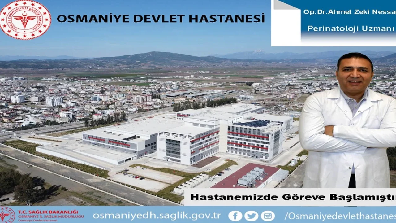 Op. Dr. Ahmet Zeki Nessar, Osmaniye Devlet Hastanesi'nde
