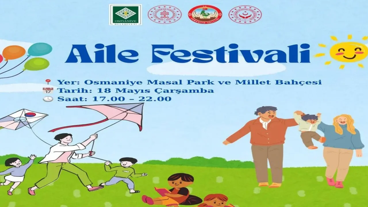 Osmaniye’de Aile Festivali Coşkusu Başlıyor