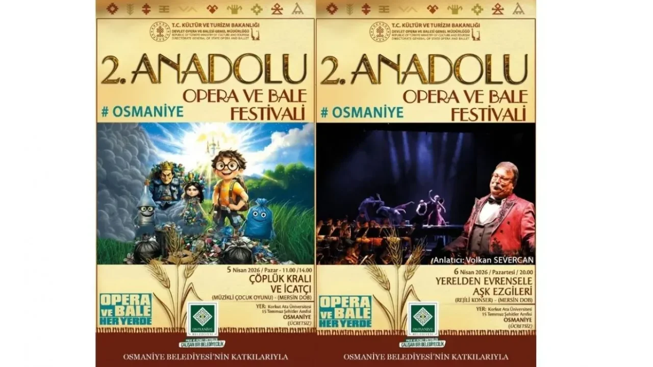 Osmaniye’de Opera ve Bale Festivali Başlıyor