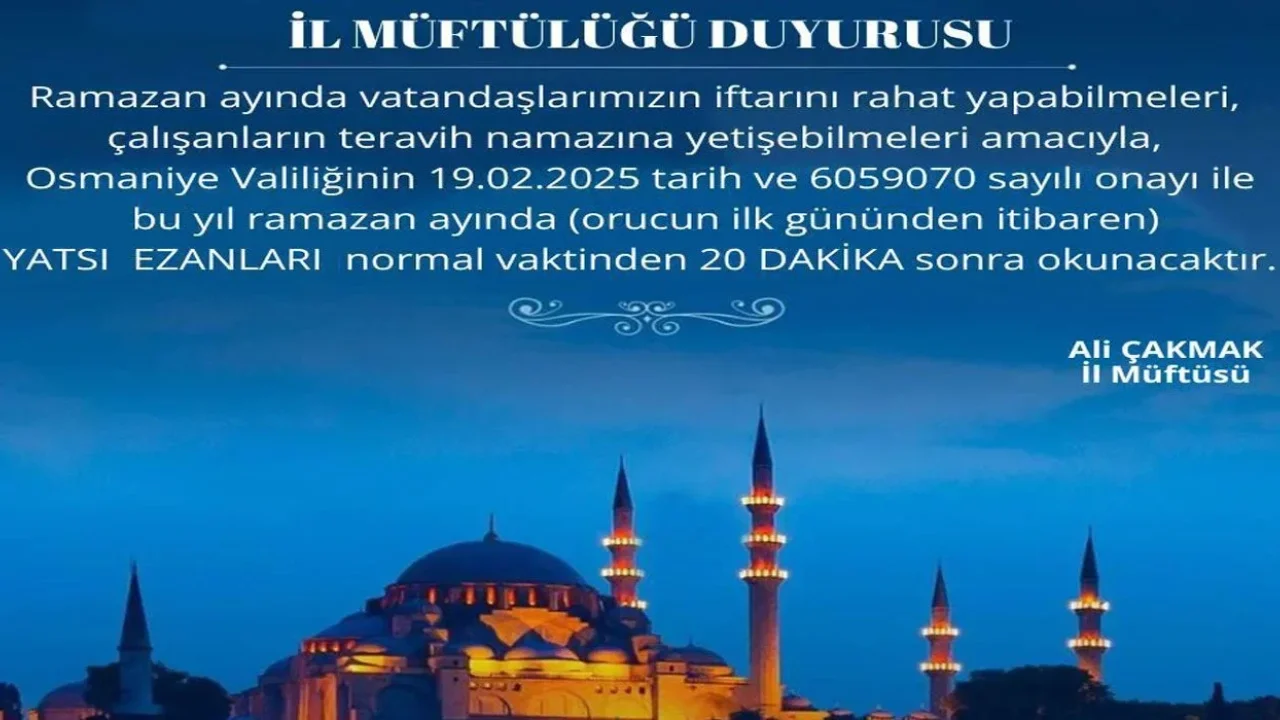 Osmaniye’de Ramazan Ayı İçin Yatsı Ezanı Düzenlemesi
