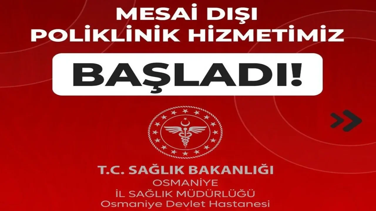 Osmaniye Hastanesinde Akşam Polikliniği Başladı