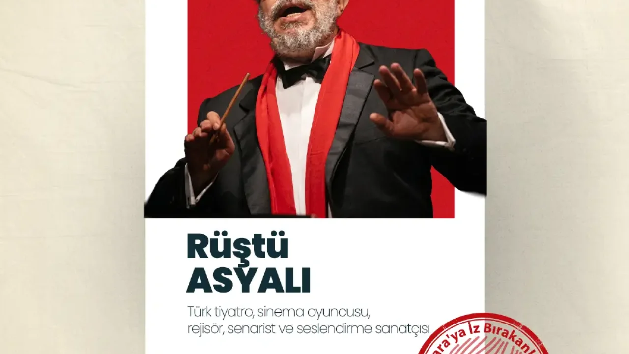 AKK Ankara'ya İz Bırakanlar'ın konuğu Rüştü Asyalı oldu