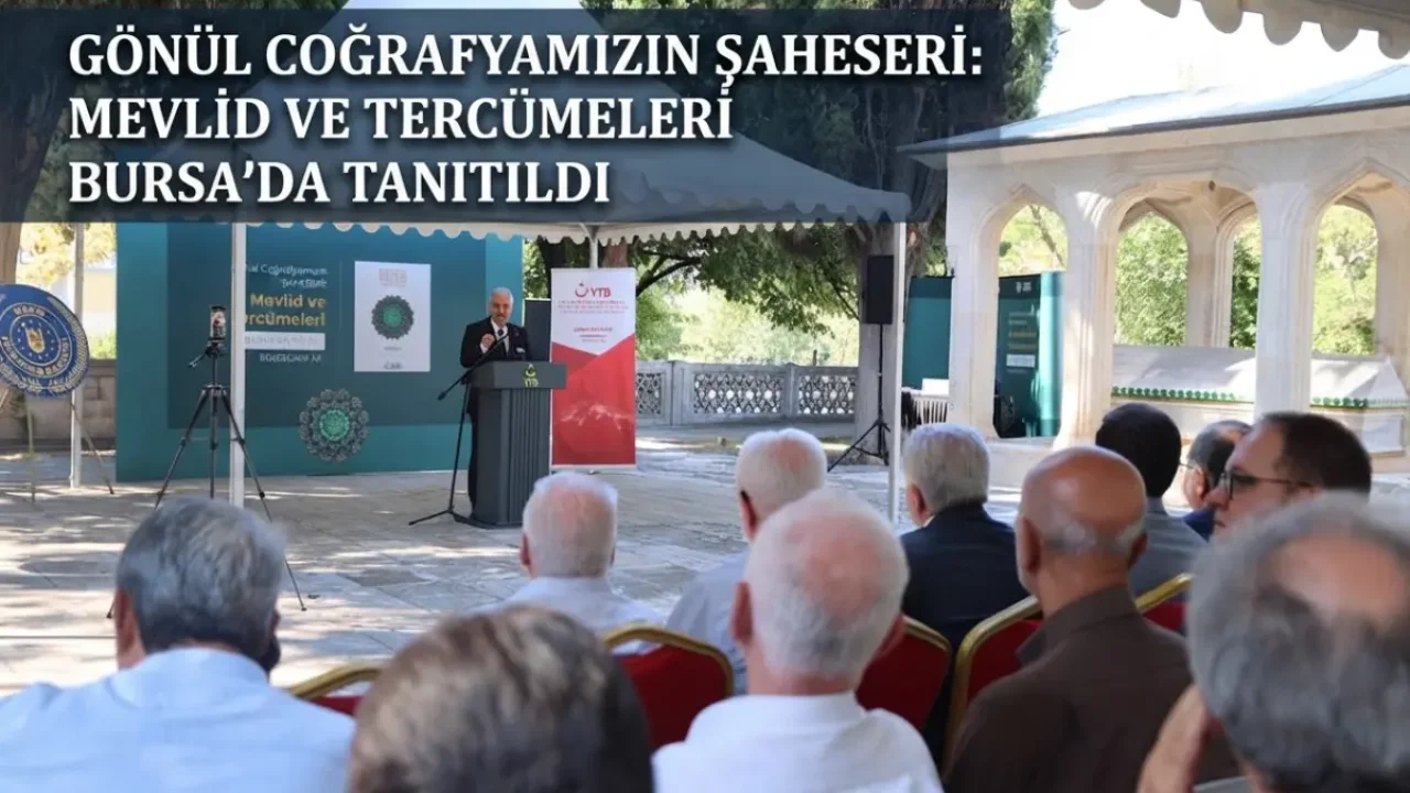 Mevlid ve Tercümeleri eseri Bursa'da tanıtıldı