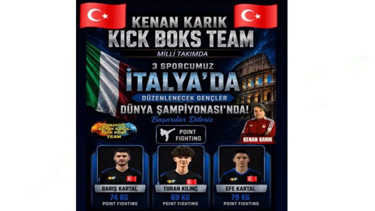 Osmaniye’den 3 Kick Boksçu Milli Takıma Seçildi: İtalya’da Türkiye’yi Temsil Edecekler