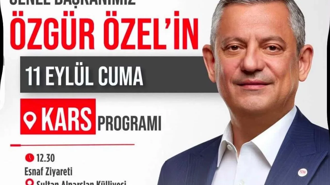 Yeni Parti Genel Başkanı Özgür Özel, Kars'a geliyor