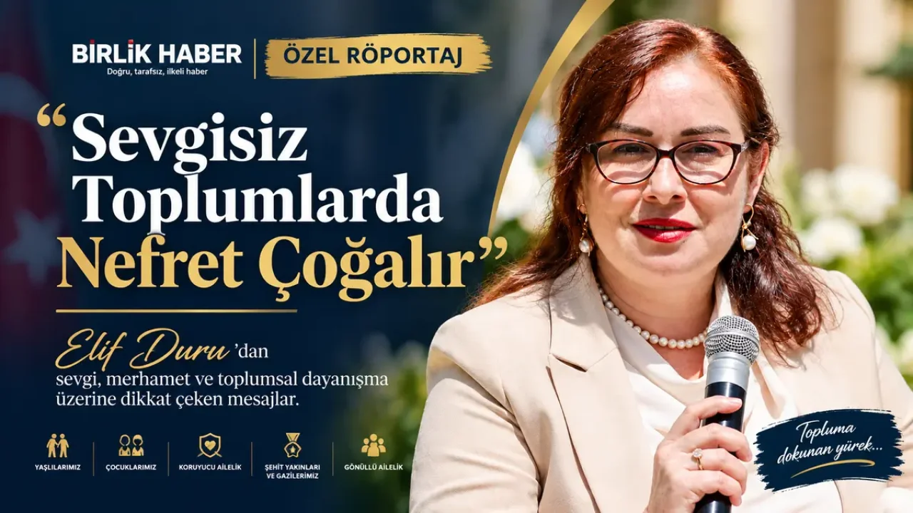 Elif Duru: Toplumsal Sevgi Bağları Güçlendiriyor