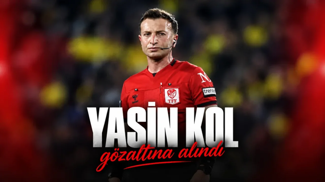 Hakem soruşturması genişliyor: Yasin Kol gözaltına.