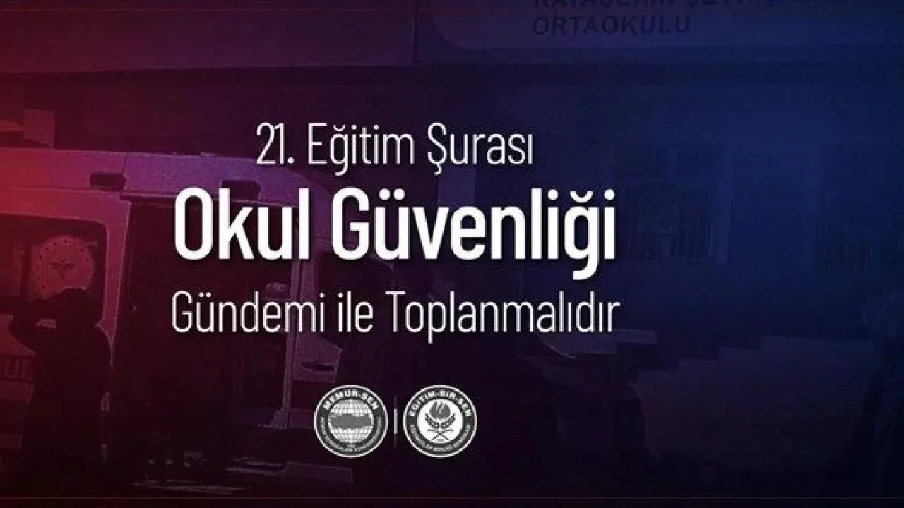Okul güvenliği için 21. Milli Eğitim Şurası toplanıyor