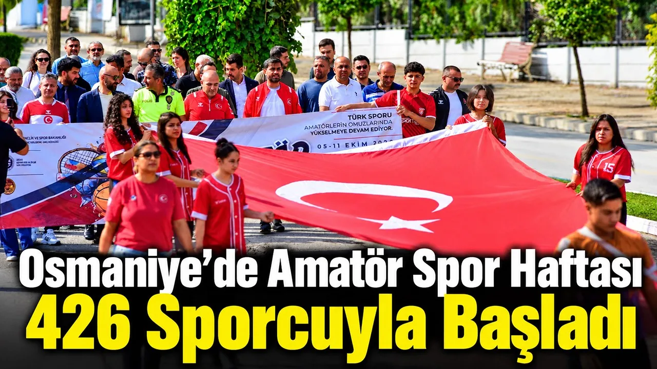 Osmaniye’de Amatör Spor Haftası 426 Sporcuyla Başladı