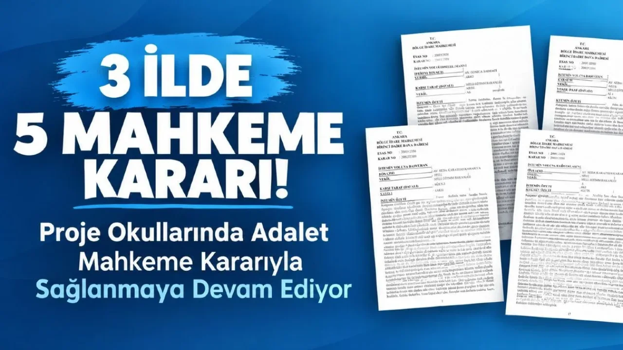 Proje Okullarında Yargı Kararları Görev Sürelerini.