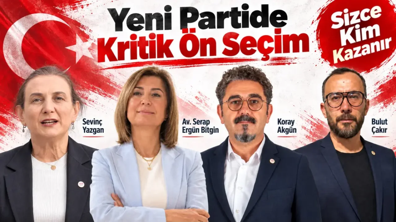 Yeni Parti Uşak İl Başkanlığı İçin Ön Seçim Başlıyor