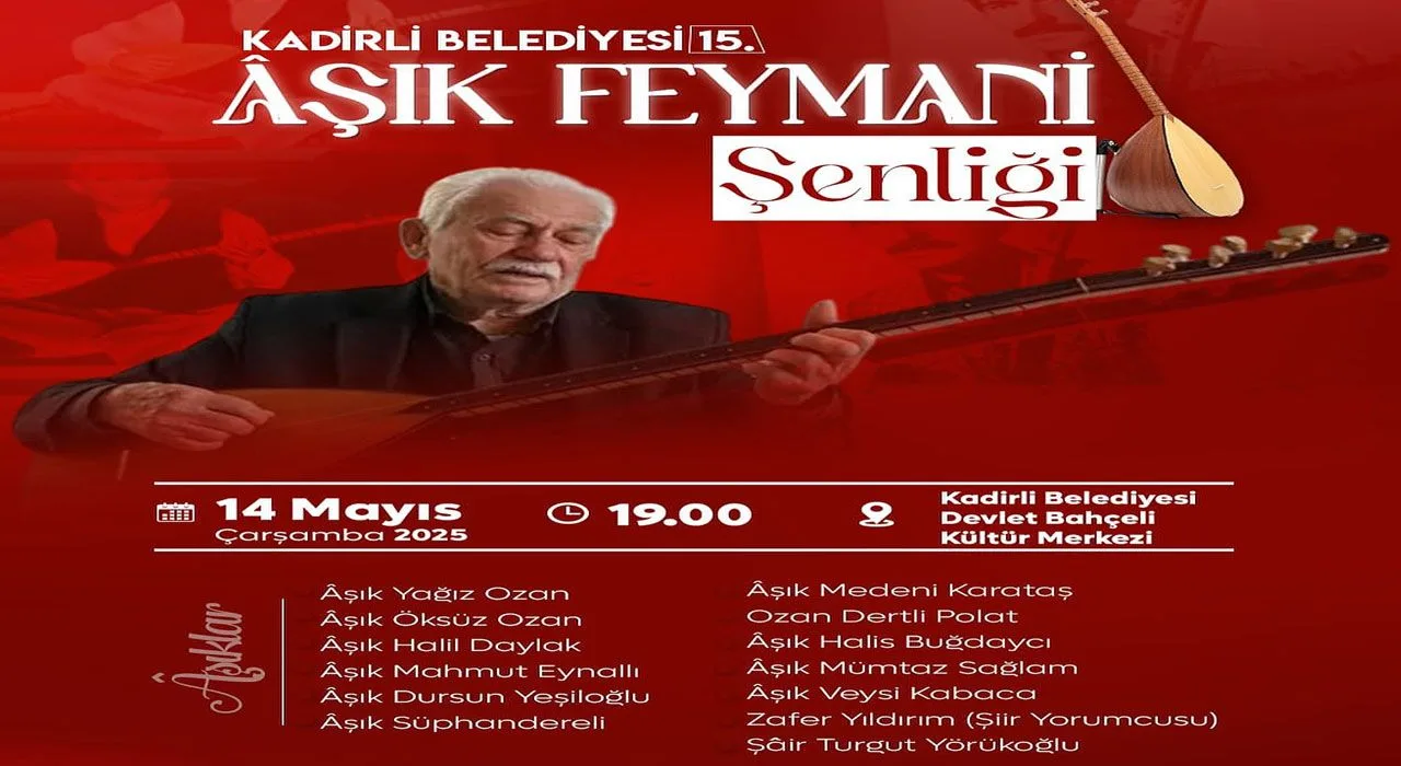 Âşık Feymani Şenliği 14 Mayıs’ta Kadirli’de Âşık Feymani Şenliği 14 Mayıs’ta Kadirli’de