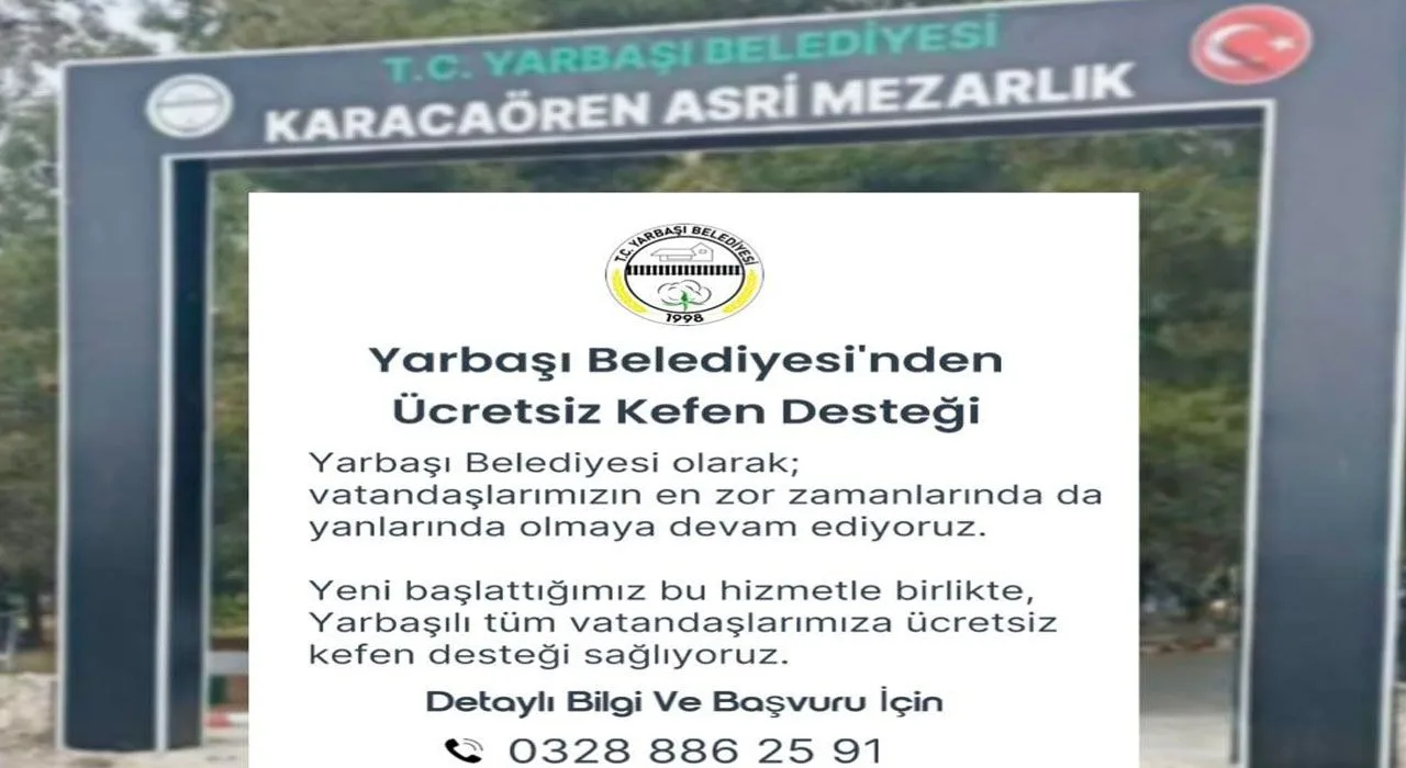 Yarbaşı Belediyesi’nden Ücretsiz Kefen Hizmeti Yarbaşı Belediyesi’nden Ücretsiz Kefen Hizmeti