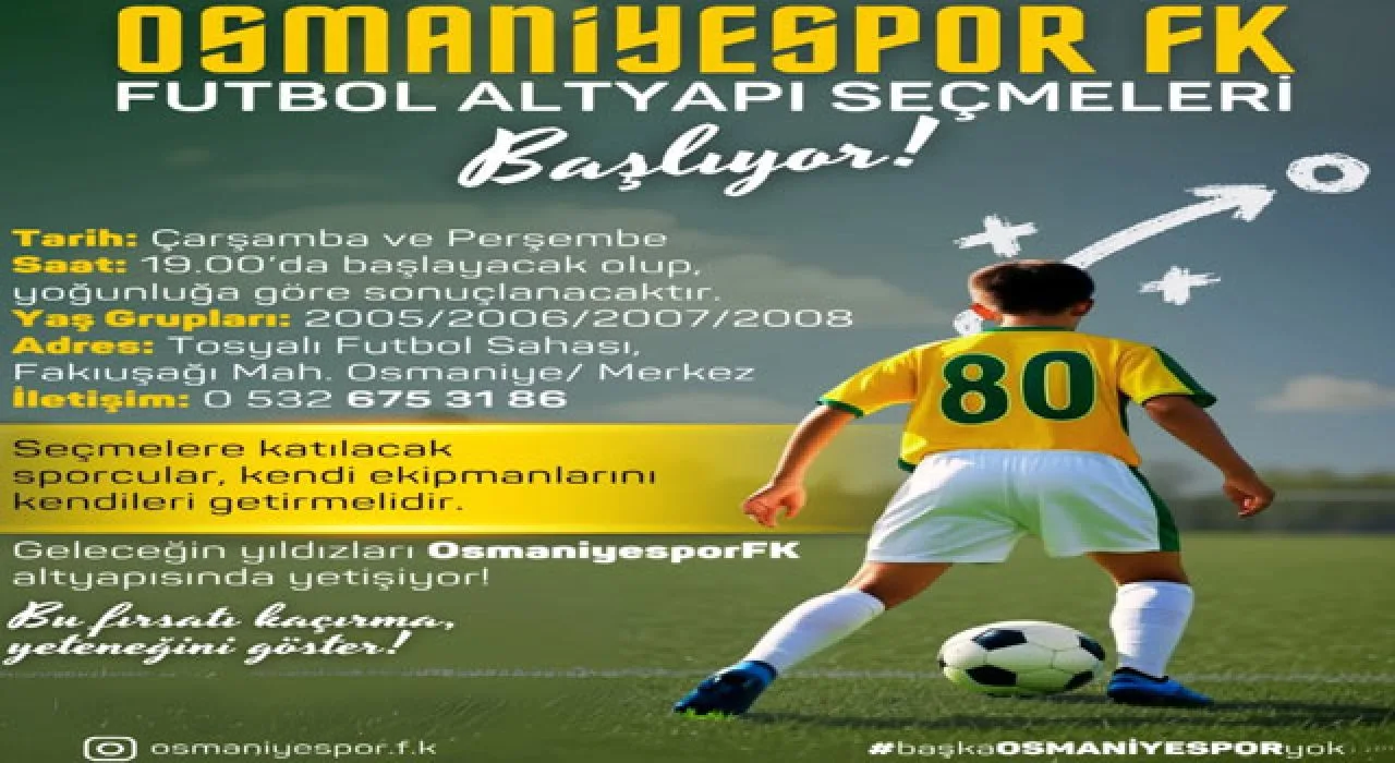 Osmaniyespor Fk Geleceğin Yıldızlarını Arıyor Osmaniyespor Fk Geleceğin Yıldızlarını Arıyor