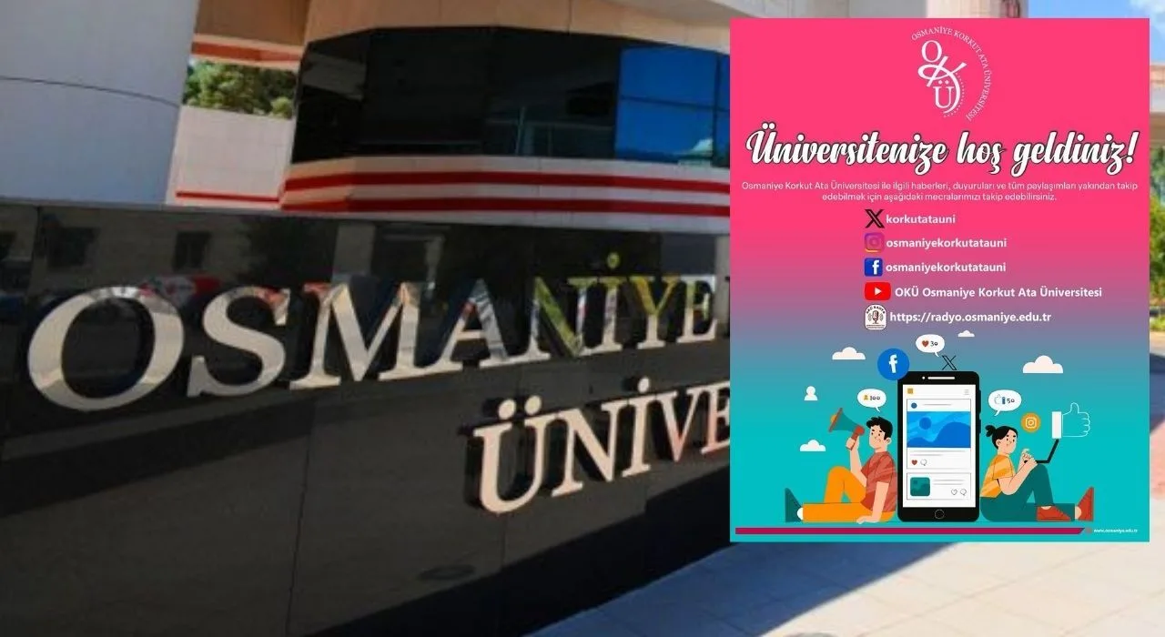 Osmaniye Korkut Ata Üniversitesi’nden Hoş Geldin Mesajı Osmaniye Korkut Ata Üniversitesi’nden Hoş Geldin Mesajı