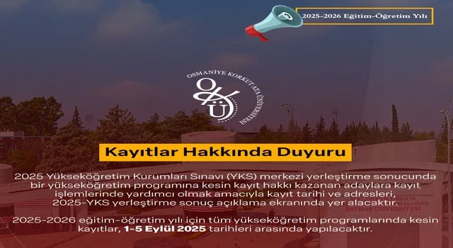 Okü 2025-2026 Kesin Kayıt Tarihleri Açıklandı