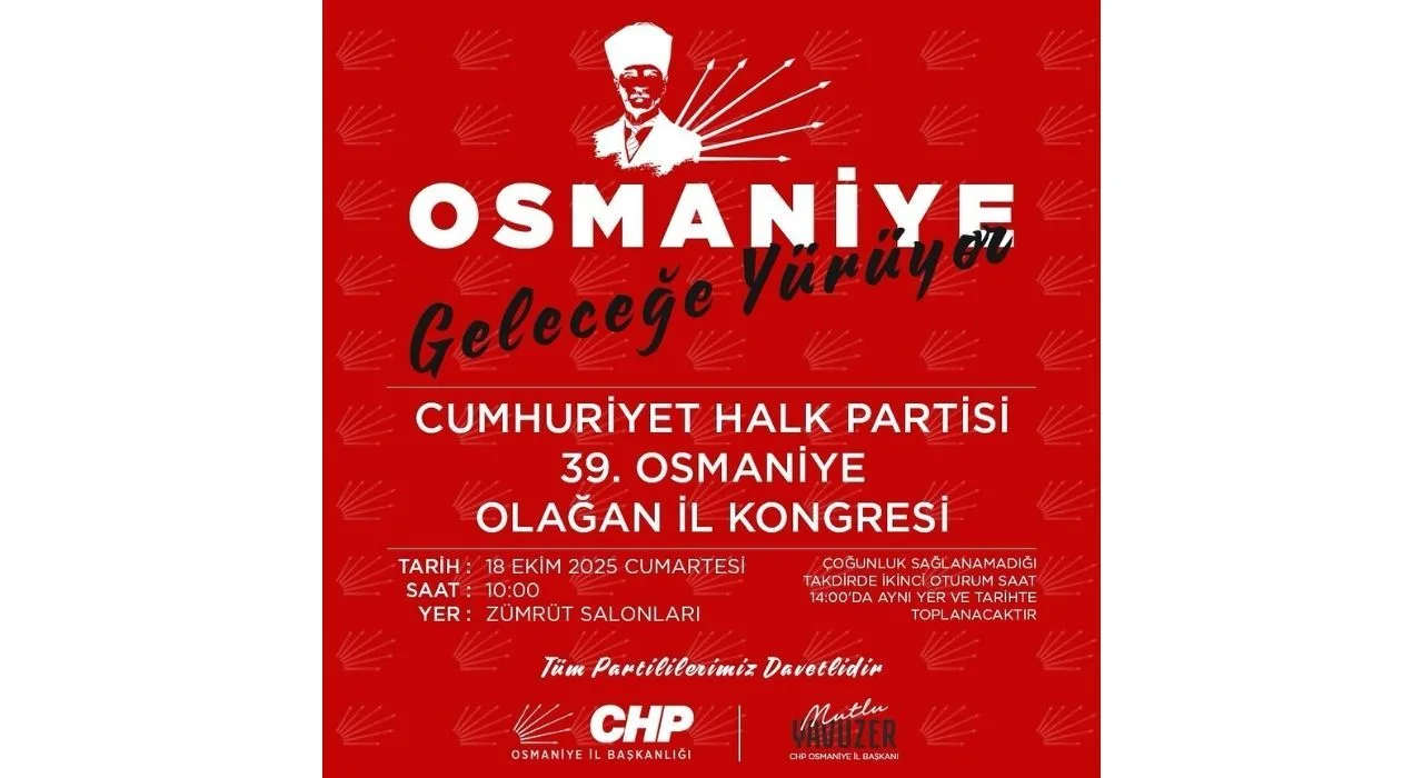 Chp Osmaniye İl Kongresi 18 Ekim’de Yapılacak Chp Osmaniye İl Kongresi 18 Ekim’de Yapılacak