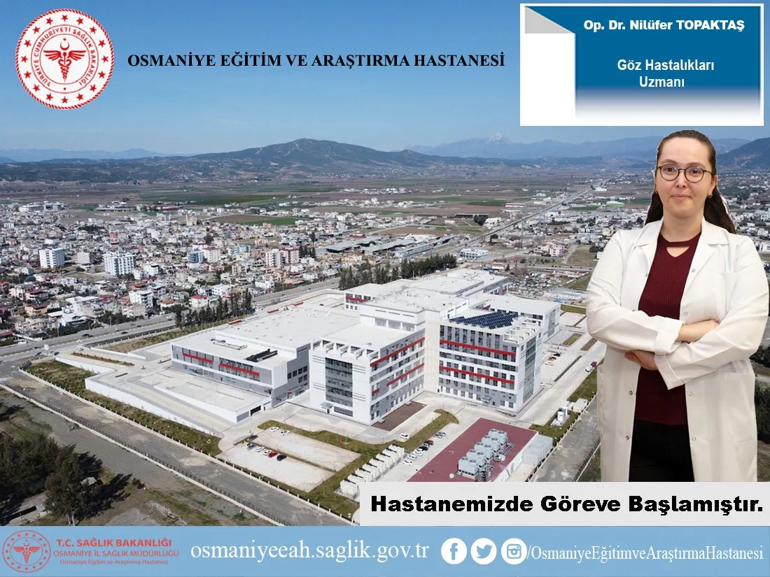 Osmaniye’ye Yeni Göz Doktoru Ataması Yapıldı
